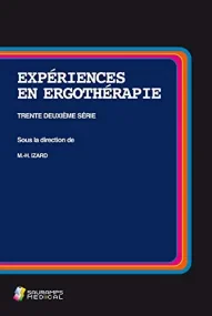 EXPERIENCES EN ERGOTHERAPIE 32�SERIE