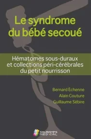 LE SYNDROME DU BEBE SECOUE
