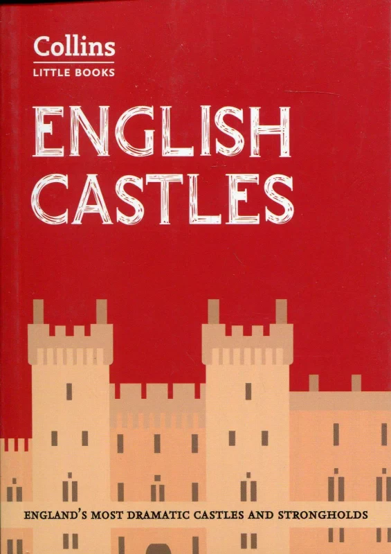 Coperta cărții "English Castles: England s most dramatic castles and strongholds" de autor necunoscut