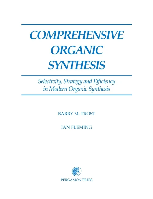 Comprehensive Organic Synthesis