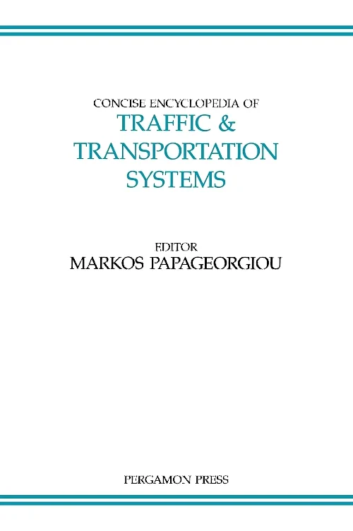 Concise Encyclopedia of Traffic and Transportation...