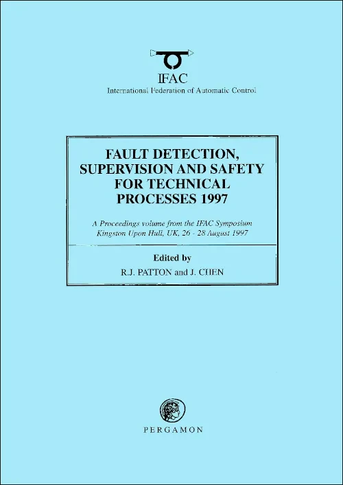 Fault Detection, Supervision and Safety for Techni...