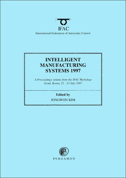 Intelligent Manufacturing Systems 1997