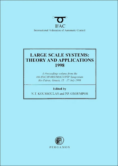 Large Scale Systems: Theory and Applications 1998
