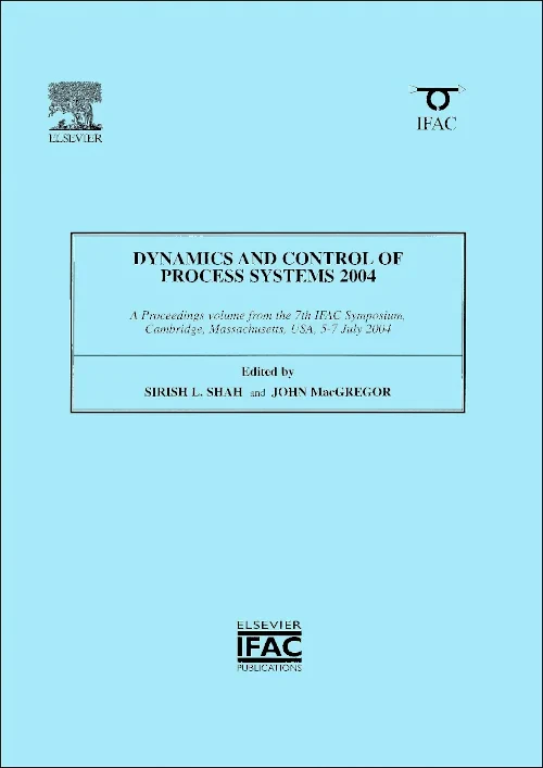 Dynamics and Control of Process Systems 2004