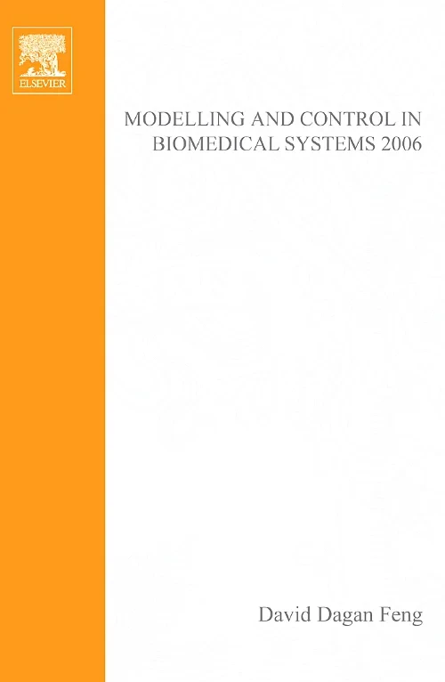Modelling and Control in Biomedical Systems 2006