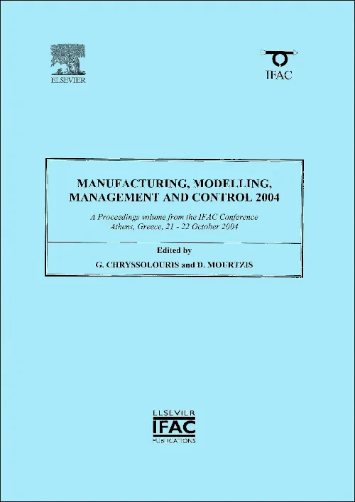Manufacturing, Modelling, Management and Control 2...