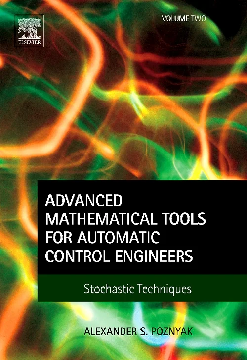 Advanced Mathematical Tools for Automatic Control ...