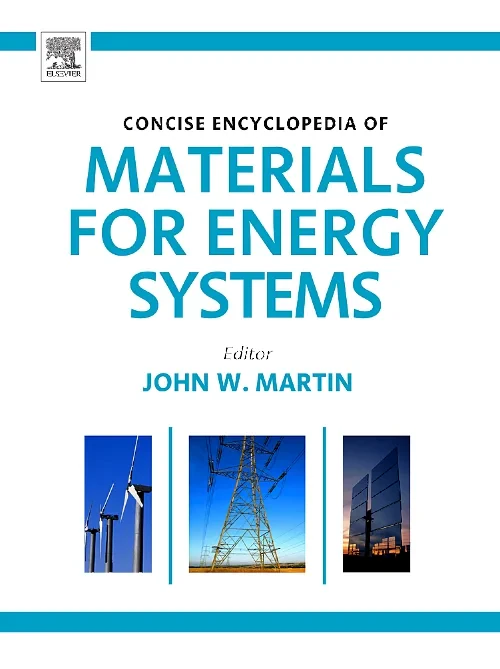 Concise Encyclopedia of Materials for Energy Syste...