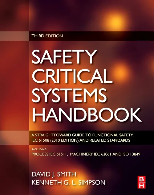 Safety Critical Systems Handbook