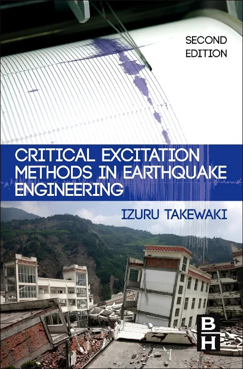 Critical Excitation Methods in Earthquake Engineer...