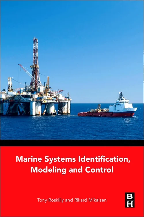 Marine Systems Identification, Modeling and Contro...