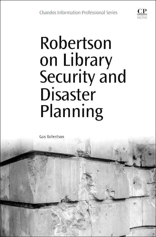 Robertson on Library Security and Disaster Plannin...
