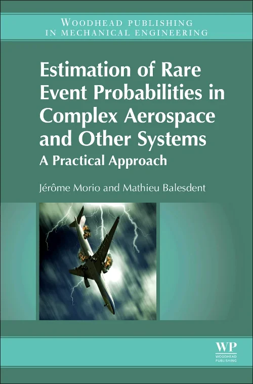 Estimation of Rare Event Probabilities in Complex ...