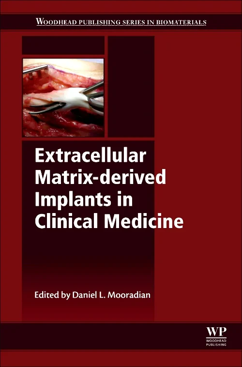 Extracellular Matrix-derived Implants in Clinical ...