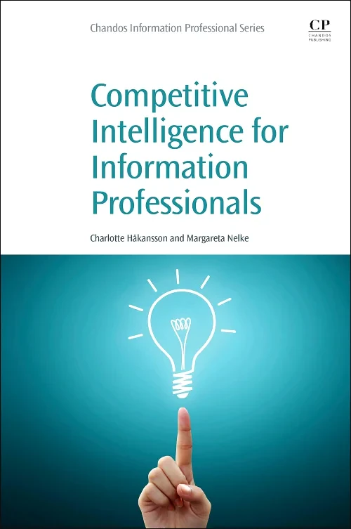 Competitive Intelligence for Information Professio...