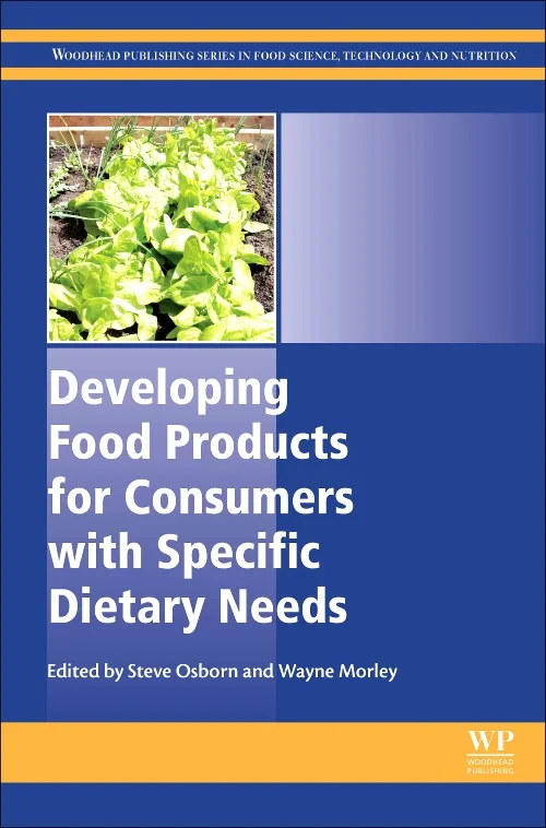 Developing Food Products for Consumers with Specif...