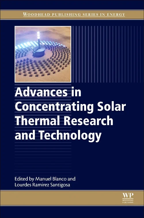 Advances in Concentrating Solar Thermal Research a...