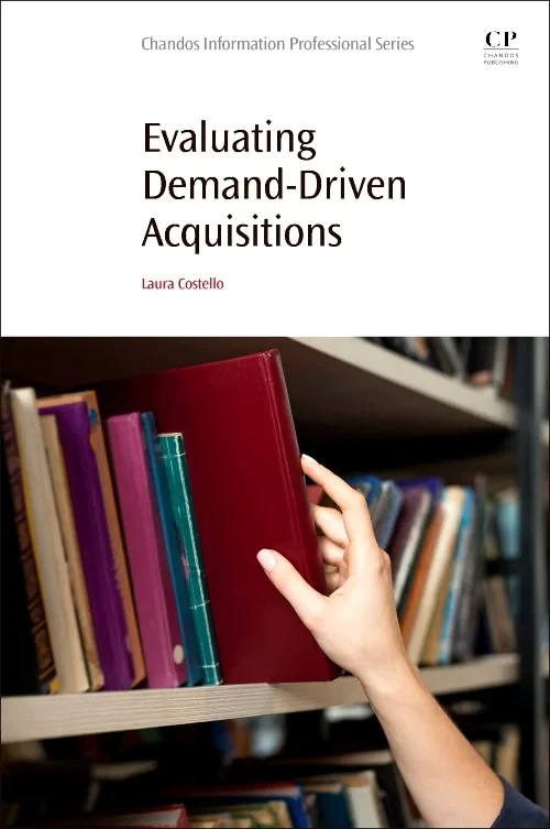 Evaluating Demand-Driven Acquisitions