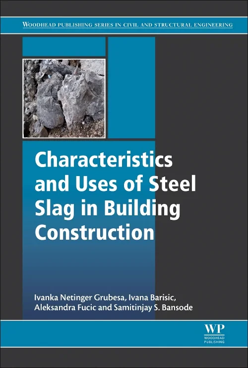 Characteristics and Uses of Steel Slag in Building...