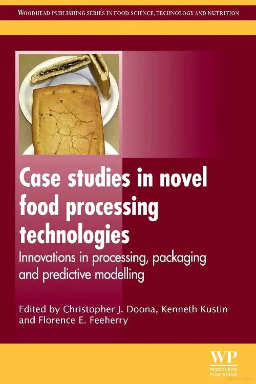 Case Studies in Novel Food Processing Technologies