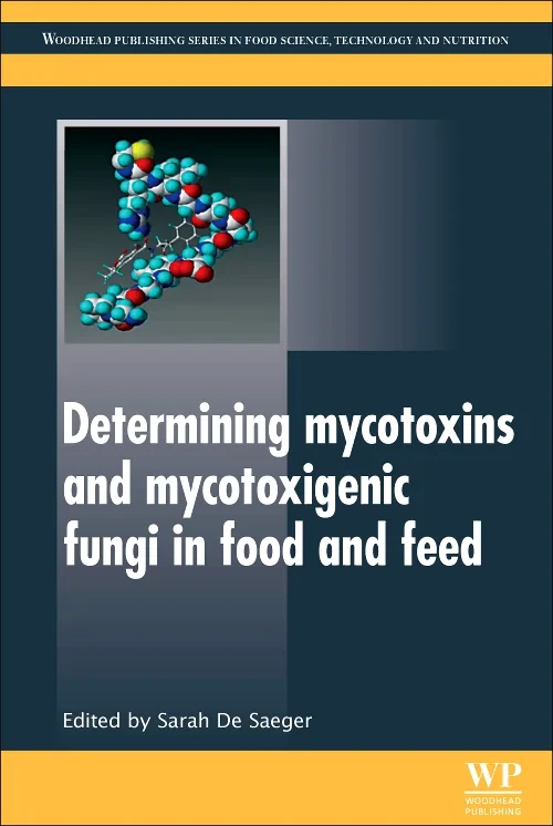 Determining Mycotoxins and Mycotoxigenic Fungi in ...