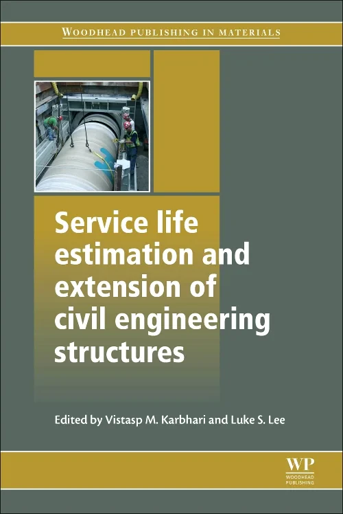 Service Life Estimation and Extension of Civil Eng...