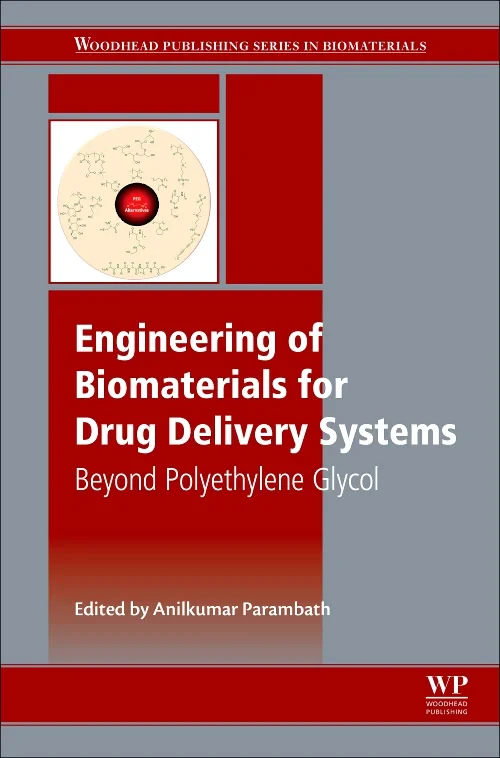 Engineering of Biomaterials for Drug Delivery Syst...