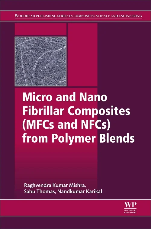 Micro and Nano Fibrillar Composites (MFCs and NFCs...