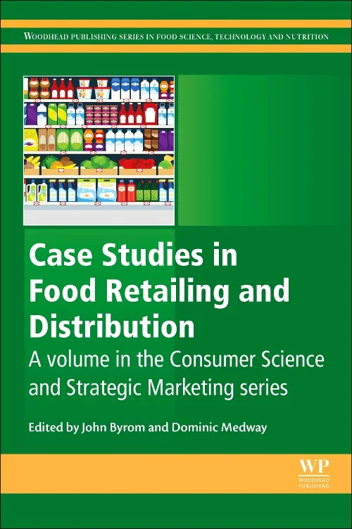 Case Studies in Food Retailing and Distribution