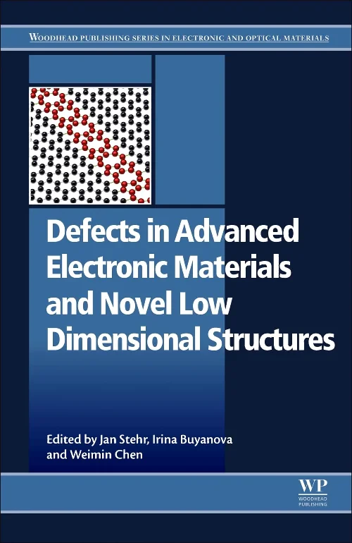 Defects in Advanced Electronic Materials and Novel...