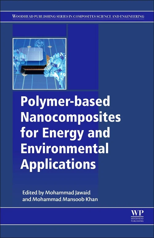 Polymer-based Nanocomposites for Energy and Enviro...