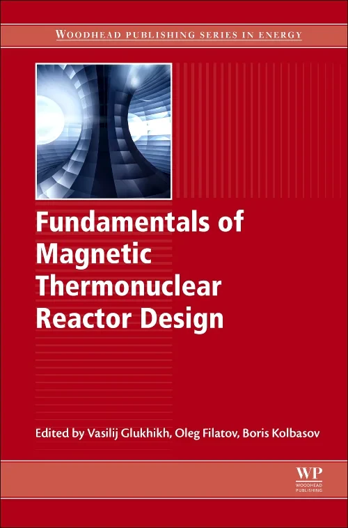 Fundamentals of Magnetic Thermonuclear Reactor Des...