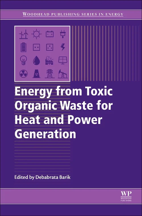 Energy from Toxic Organic Waste for Heat and Power...