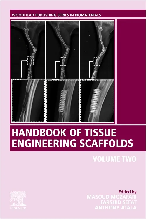 Handbook of Tissue Engineering Scaffolds: Volume T...