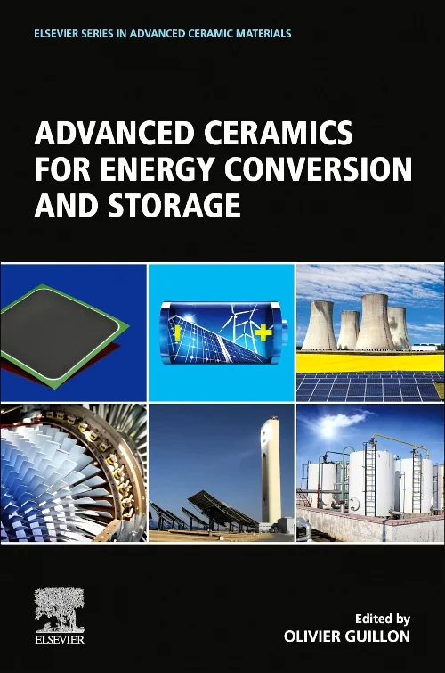 Advanced Ceramics for Energy Conversion and Storag...