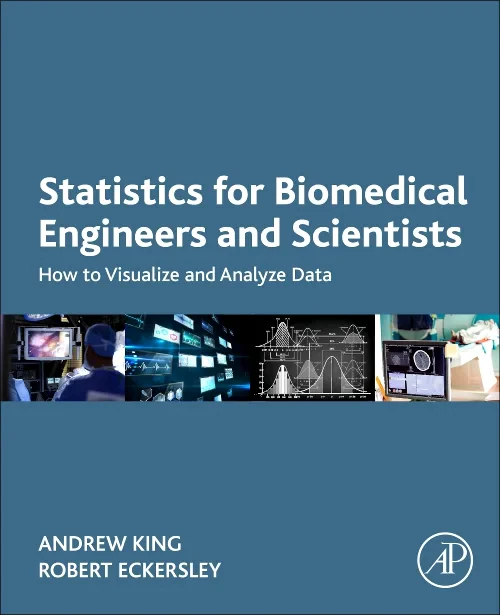 Statistics for Biomedical Engineers and Scientists