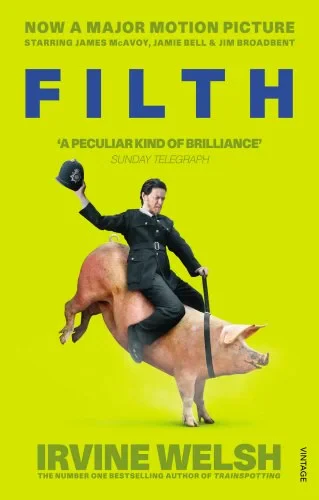 Coperta cărții "Filth (Film Tie-In)" de autor necunoscut