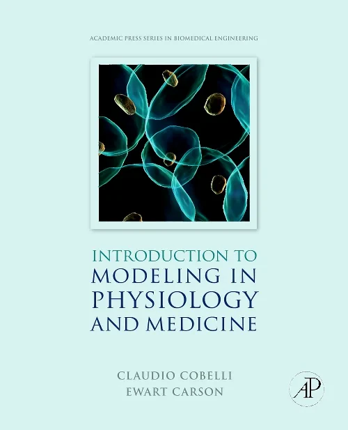 Introduction to Modeling in Physiology and Medicin...