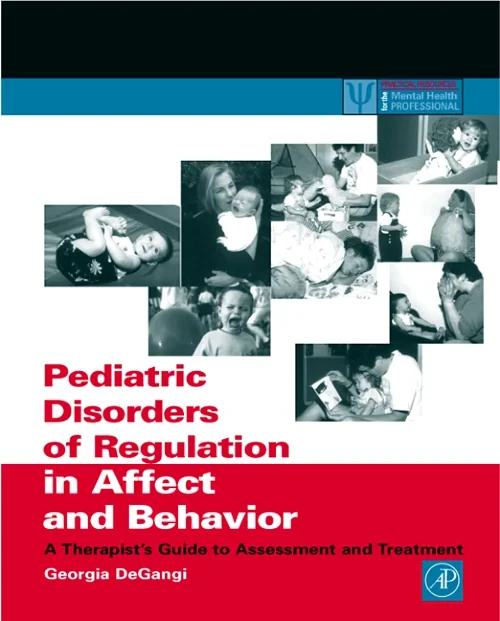 Pediatric Disorders of Regulation in Affect and Be...