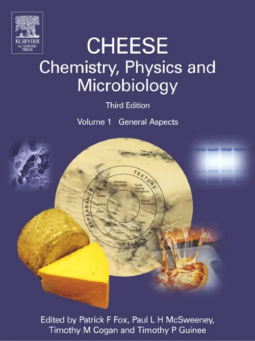 Cheese: Chemistry, Physics and Microbiology, Volum...
