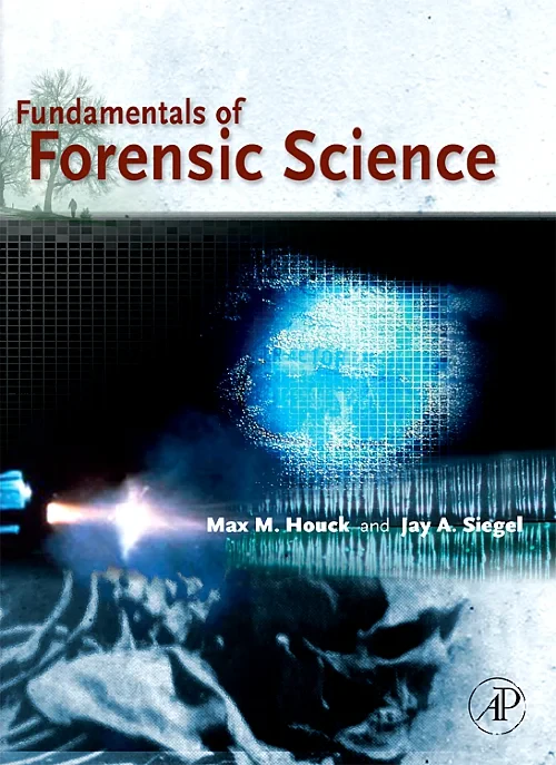 Fundamentals of Forensic Science