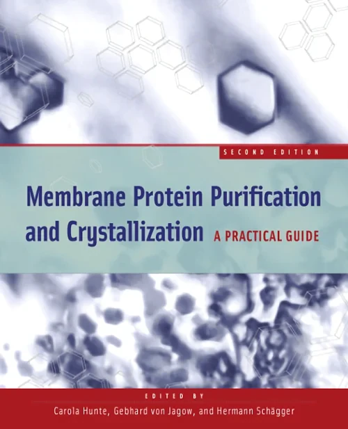 Membrane Protein Purification and Crystallization