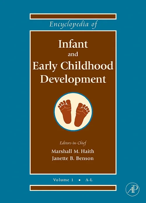 Encyclopedia of Infant and Early Childhood Develop...