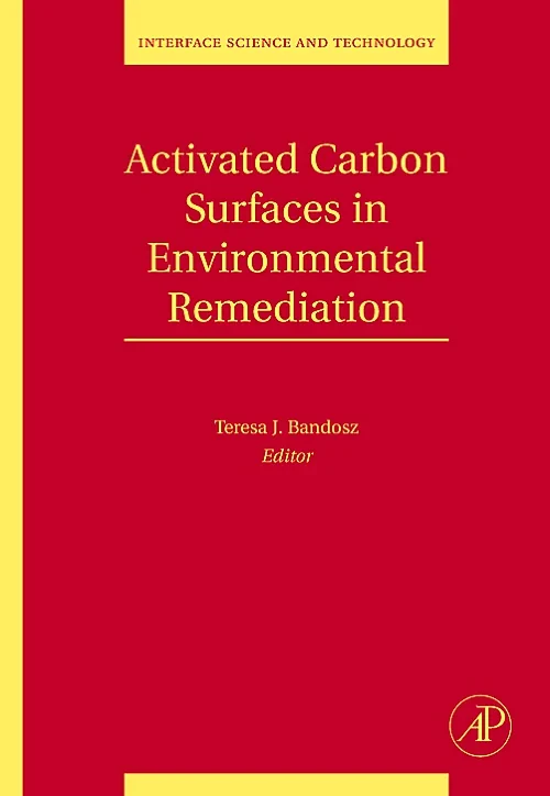 Activated Carbon Surfaces in Environmental Remedia...