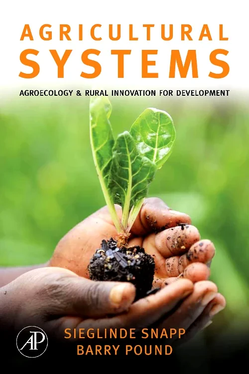 Agricultural Systems: Agroecology and Rural Innova...