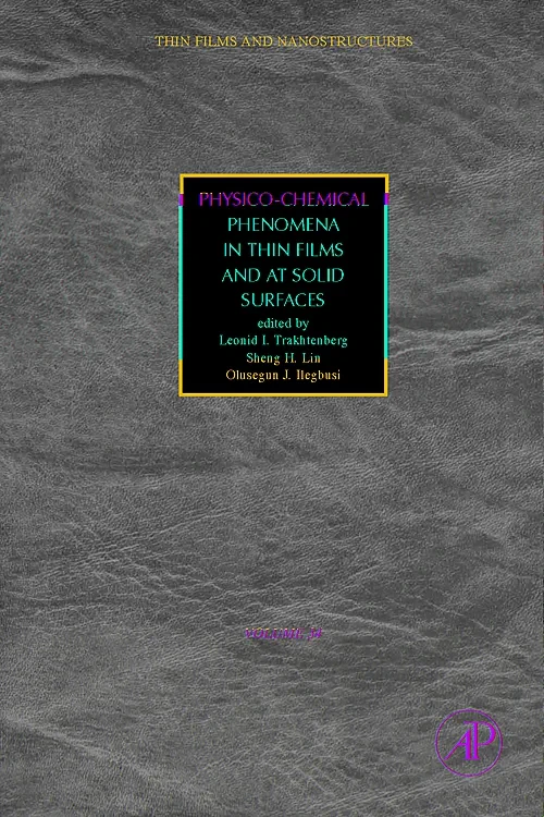 Physico-Chemical Phenomena in Thin Films and at So...
