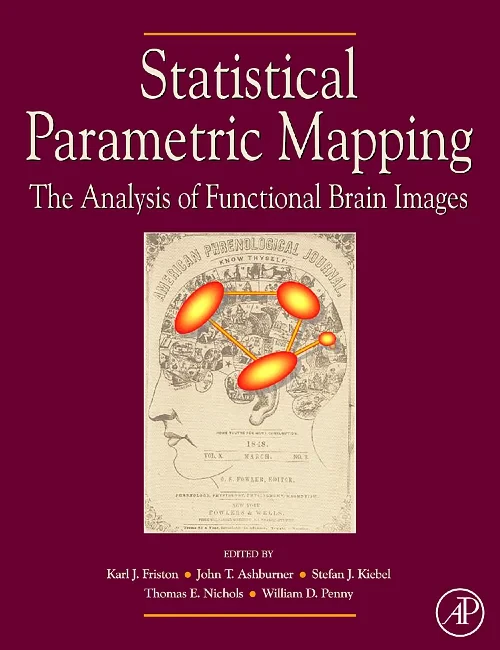 Statistical Parametric Mapping: The Analysis of Fu...