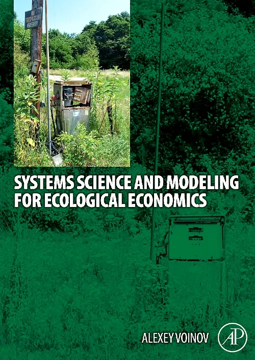 Systems Science and Modeling for Ecological Econom...