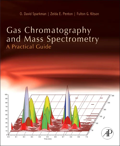 Gas Chromatography and Mass Spectrometry: A Practi...